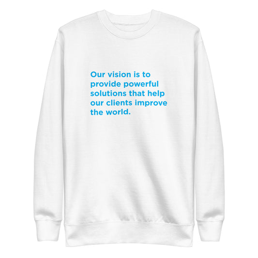 Unisex Premium Sweatshirt (Vision Statement)